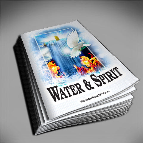Water & Spirit Study Guide Handouts - Water and Spirit Born Again Bible Study -