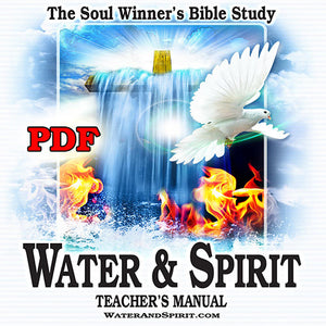 Water & Spirit Teacher's Manual (Digital Download PDF) - Water and Spirit Born Again Bible Study - - 1