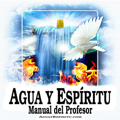Agua y Espíritu Manual del Profesor (descarga digital PDF) - Water and Spirit Born Again Bible Study -